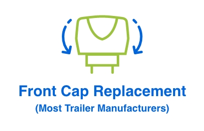 Front Cap Replacement (most trailer manufacturers)